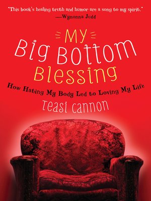cover image of My Big Bottom Blessing